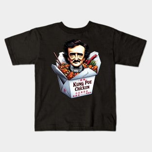 Edgar Allan Poe Funny Kung Poe Chicken Kids T-Shirt